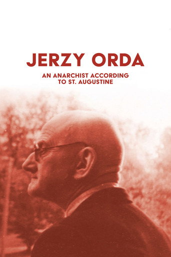 Movie poster for Jerzy Orda. An anarchist according to St. Augustine (2022)