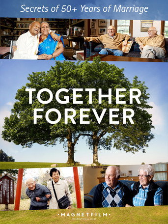 Movie poster for Together Forever - Secrets of 50+ Years of Marriage (2018)
