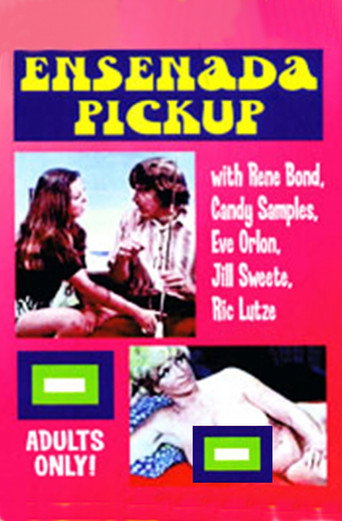 Movie poster for Ensenada Pickup (1971)