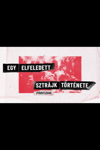 Egy elfeledett sztrájk története poster