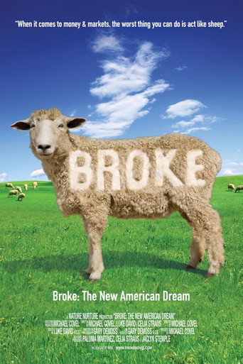 Movie poster for Broke: The New American Dream (2009)
