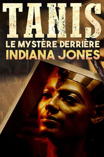 Tanis : Le Mystère derrière Indiana Jones poster