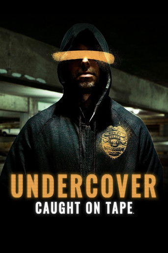 Undercover: Caught on Tape poster