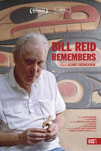 Movie poster for Bill Reid Remembers (2022)