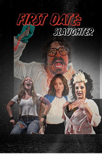 Movie poster for First Date: Slaughter