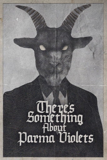 Movie poster for There's Something About Parma Violets