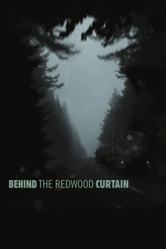 Movie poster for Behind the Redwood Curtain (2013)