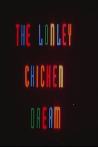Movie poster for The Lonely Chicken Dream (2009)