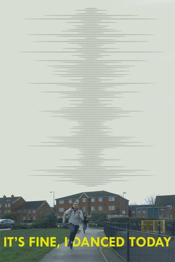 Movie poster for It's Fine, I Danced Today (2020)