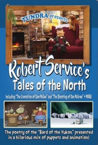 Movie poster for Robert Service's Tales of the North (2016)