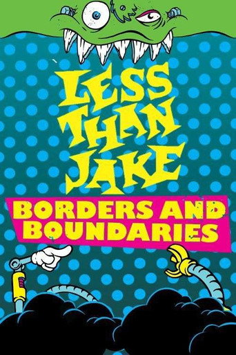Movie poster for Less Than Jake - Borders And Boundaries Live (2011)