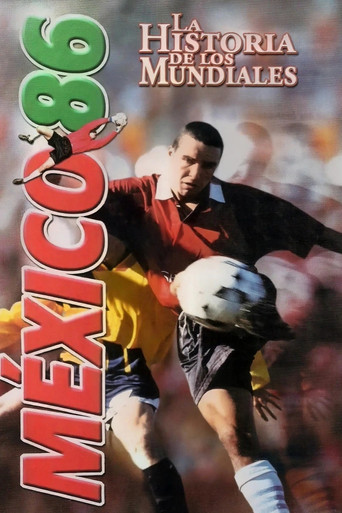 Movie poster for The History of the World Cups: Mexico '86 (2000)