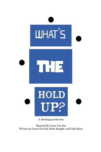Movie poster for What's the Hold Up? (2021)