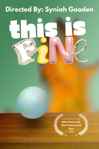 Movie poster for This Is Fine (2025)