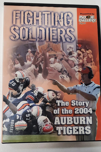 Movie poster for Fighting Soldiers: The Story of the 2004 Auburn Tigers (2004)
