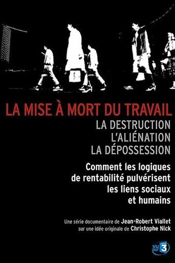Movie poster for La Mise à mort du travail (2009)