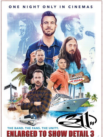 Movie poster for 311 Enlarged to Show Detail 3 (2019)