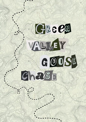 Movie poster for Green Valley Goose Chase (2024)