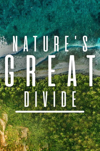 Series poster for Nature's Great Divide (2021)