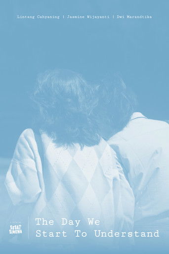 The Day We Start to Understand poster