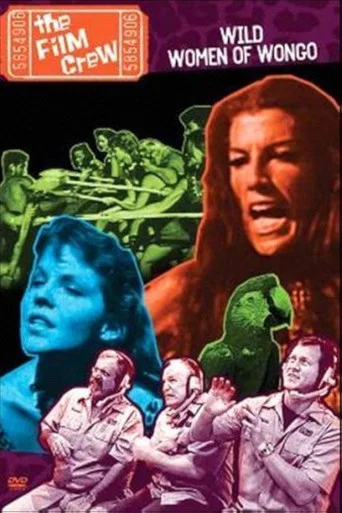 Movie poster for The Film Crew: Wild Women of Wongo (2007)