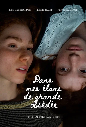 Movie poster for Dans mes élans de grande obsédée (2025)