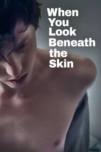 Movie poster for When You Look Beneath the Skin (2023)