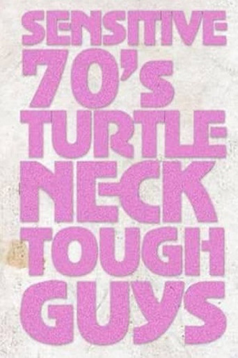 Movie poster for Sensitive 70s Turtleneck Tough Guys 2 (2015)