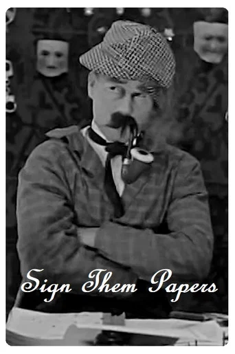 Movie poster for Sign Them Papers (1927)
