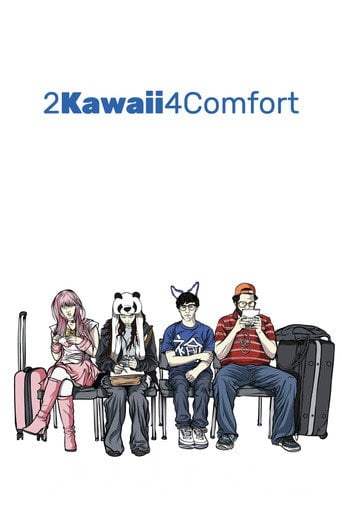 Movie poster for 2Kawaii4Comfort (2018)