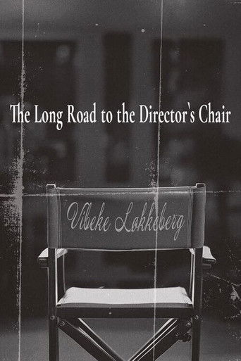 The Long Road to the Director's Chair poster