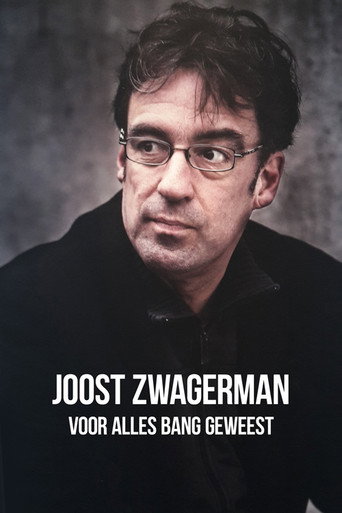 Movie poster for Joost Zwagerman - Voor Alles Bang Geweest (2018)