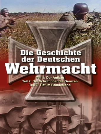 Series poster for Die Geschichte der Deutschen Wehrmacht (2006)