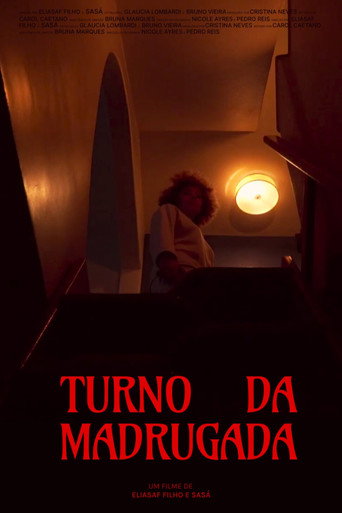 Movie poster for Turno da Madrugada (2023)