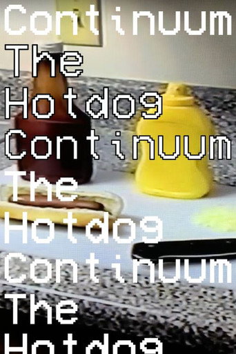 Movie poster for The Hotdog Continuum (2018)