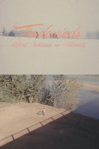 Movie poster for Tradewinds: West Indians in Alberta