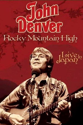 Movie poster for John Denver: Rocky Mountain High - Live in Japan (2003)
