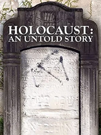 Movie poster for Holocaust: An Untold Story (2022)