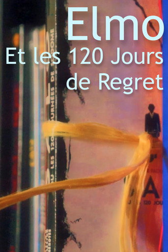 Movie poster for Elmo et les 120 Jours de Regret (2023)