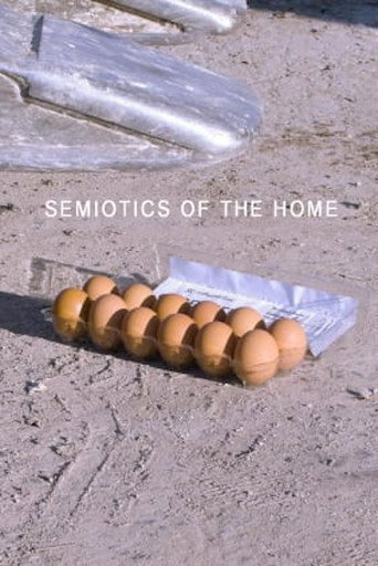 Movie poster for Semiotics of the Home (2023)