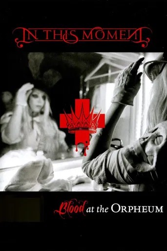 In This Moment - Blood At The Orpheum poster