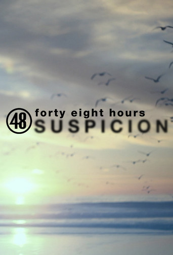 48 Hours Suspicion poster