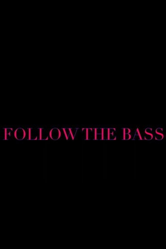 Movie poster for Follow the Bass (2023)