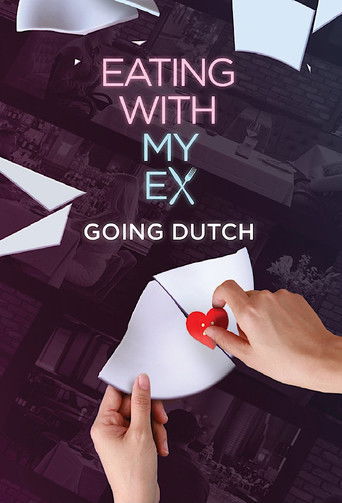 Eating With My Ex: Going Dutch poster
