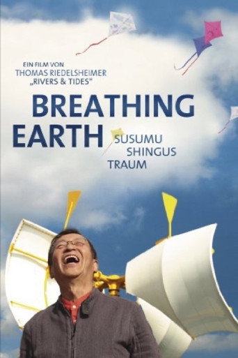 Movie poster for Breathing Earth - Susumu Shingu's Dream (2012)