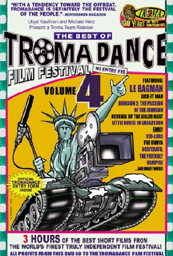 Movie poster for The Best of Tromadance Film Festival: Volume 4 (2005)