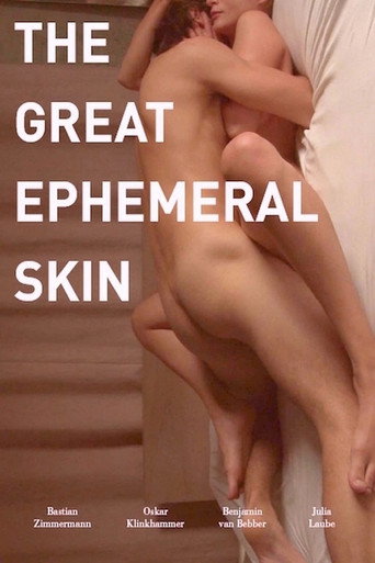 Movie poster for The Great Ephemeral Skin (2012)