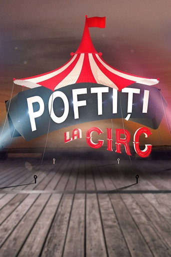 Series poster for Poftiti La Circ (2020)