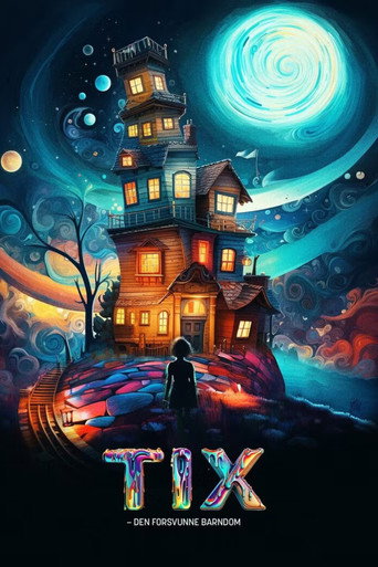 Movie poster for Tix og den forsvunne barndom