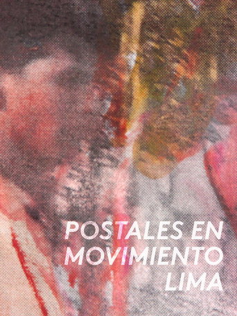 Movie poster for Postales en movimiento: Lima